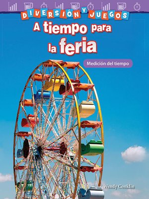 cover image of Diversión y juegos A tiempo para la feria: Medición del tiempo